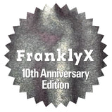 (10th Anniversary Ink!) Robert Oster "Frankly X" FP Ink!