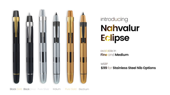 (New!) Nahvalur Eclipse Fountain Pens! - Premium  from Federalist Pens and Paper - Just $99! Shop now at Federalist Pens and Paper